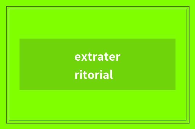 extraterritorial