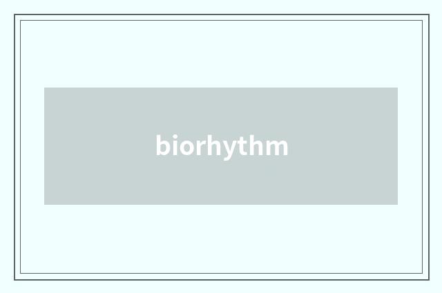 biorhythm