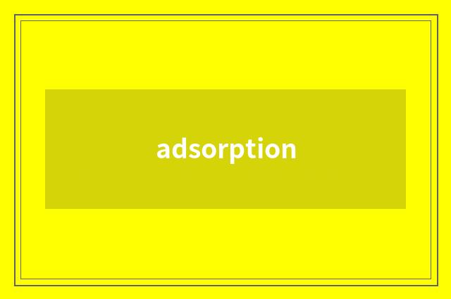 adsorption