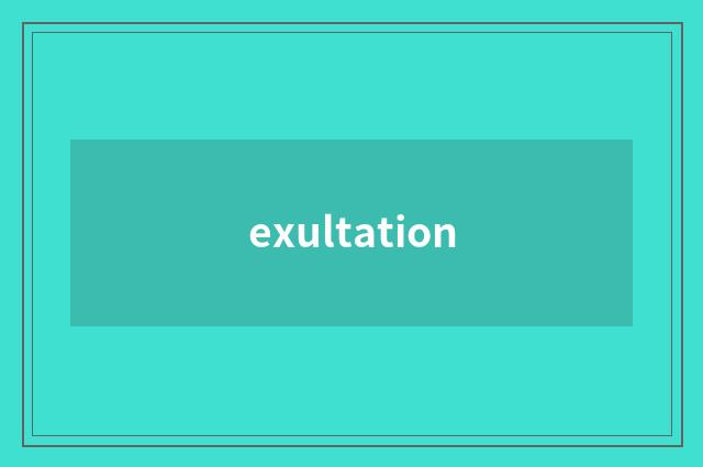 exultation