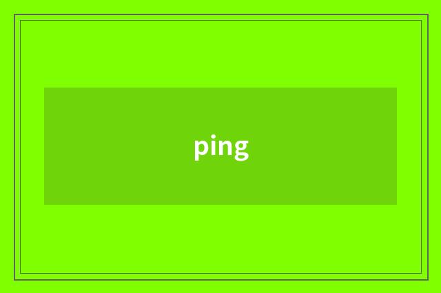 ping