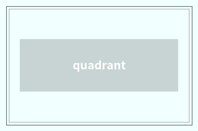 quadrant