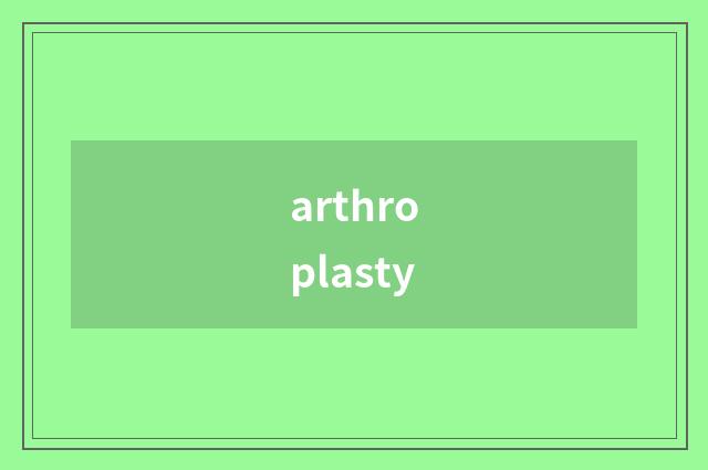 arthroplasty