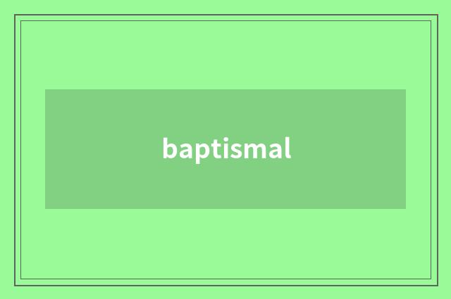baptismal