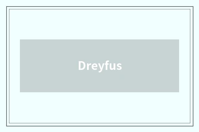 Dreyfus