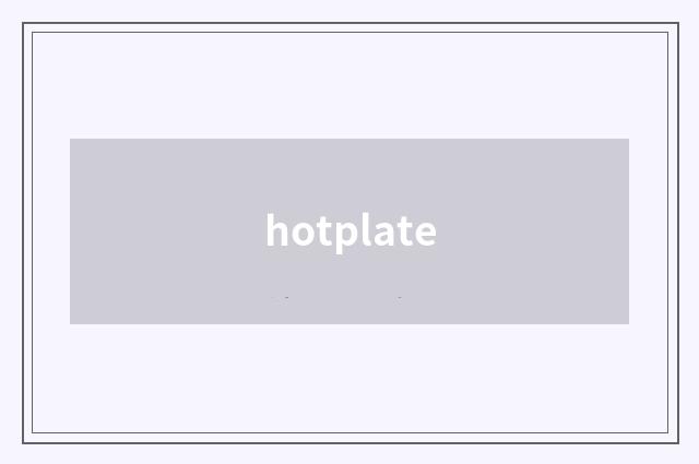 hotplate