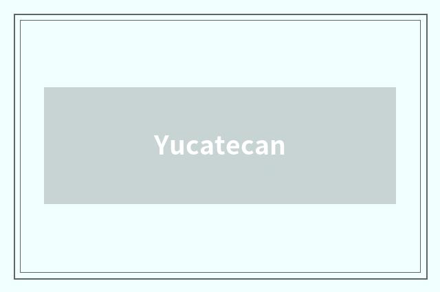 Yucatecan