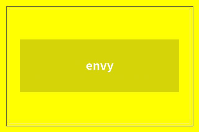 envy