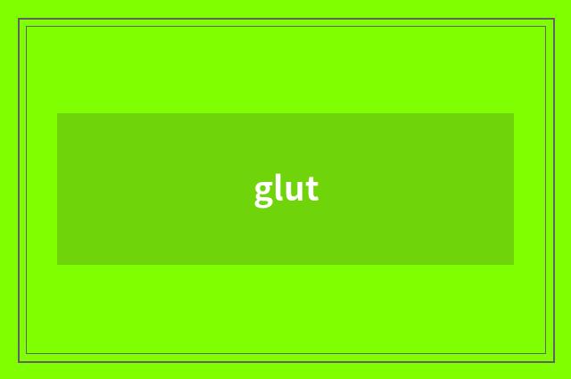 glut