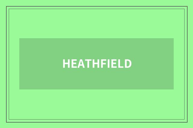 HEATHFIELD