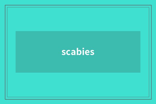 scabies