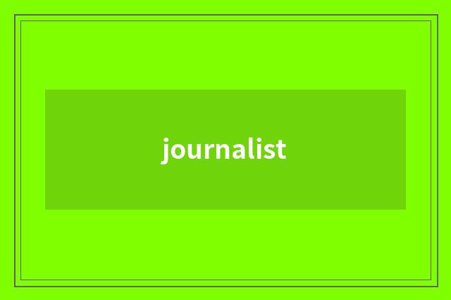 journalist
