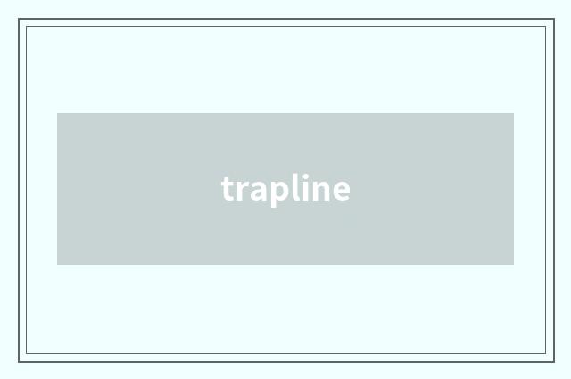 trapline