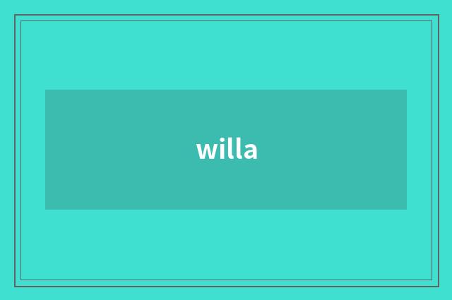 willa