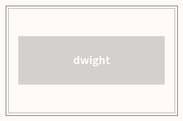 dwight