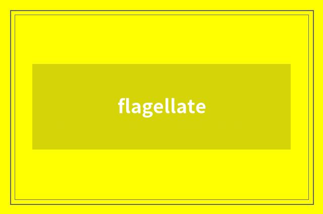 flagellate