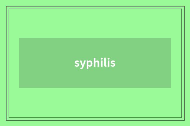 syphilis