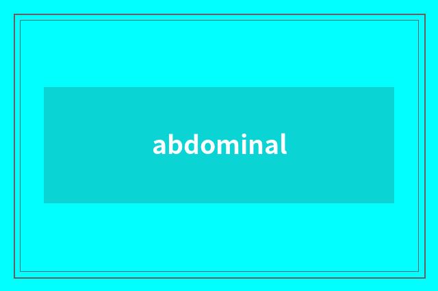 abdominal