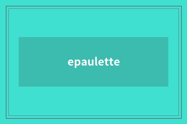 epaulette