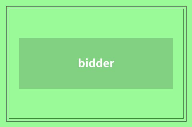 bidder