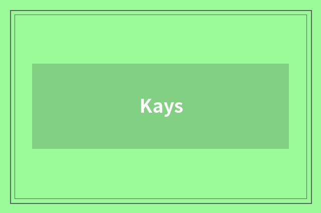 Kays