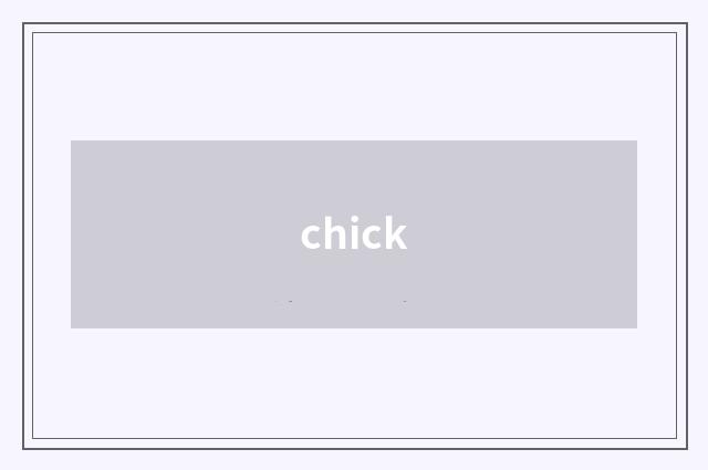chick