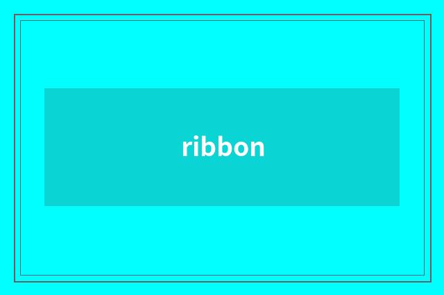 ribbon