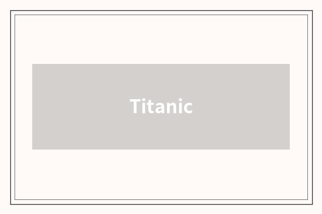 Titanic