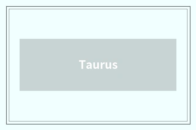 Taurus