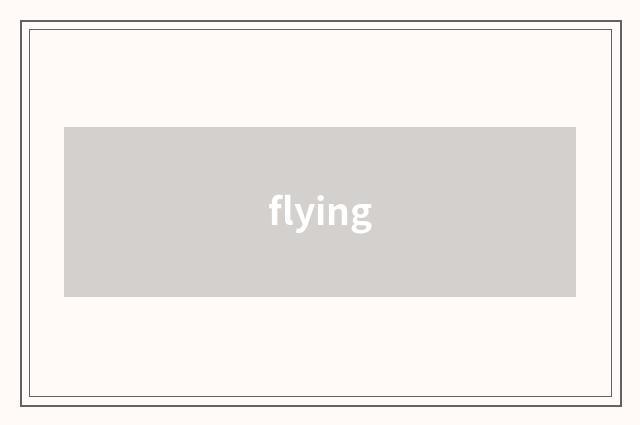 flying