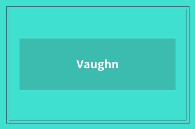 Vaughn