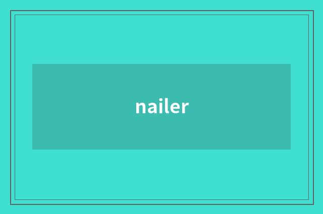 nailer