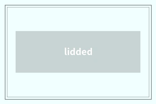 lidded