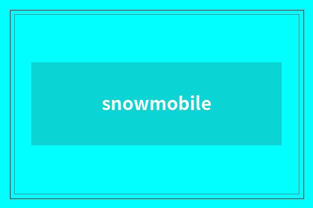 snowmobile