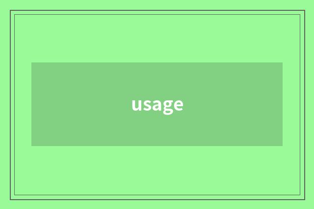 usage