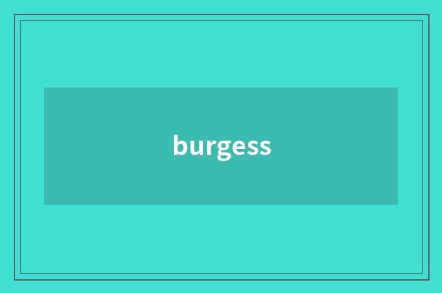 burgess