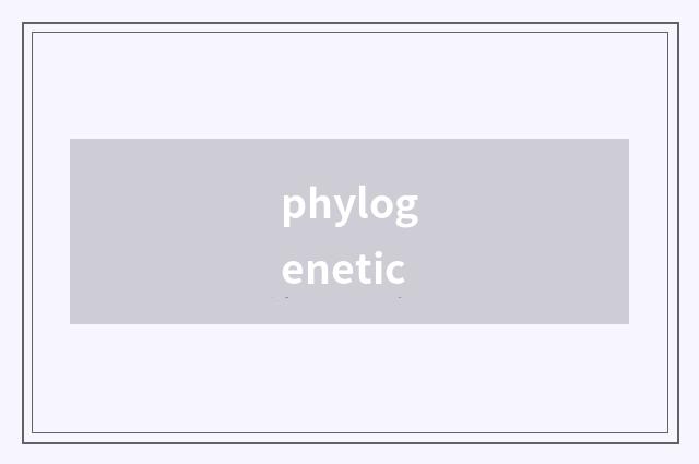 phylogenetic