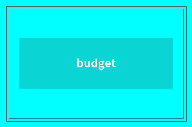 budget