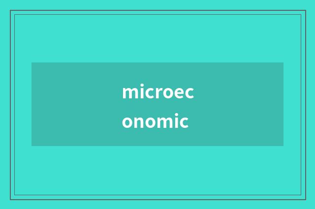microeconomic