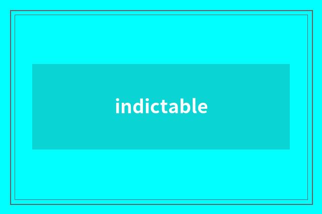 indictable