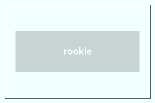rookie