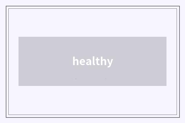 healthy