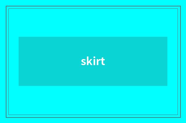 skirt