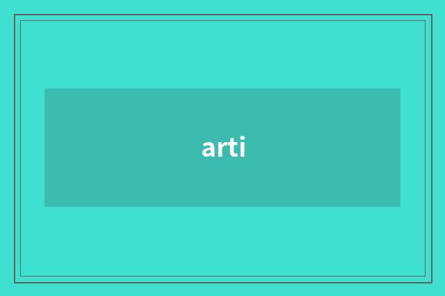 arti