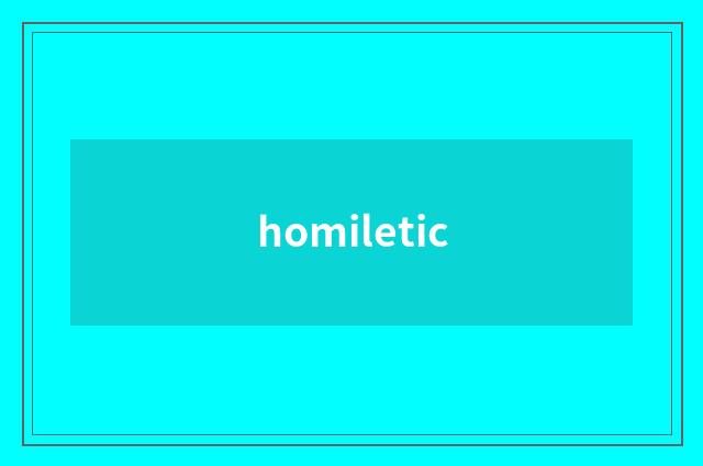 homiletic