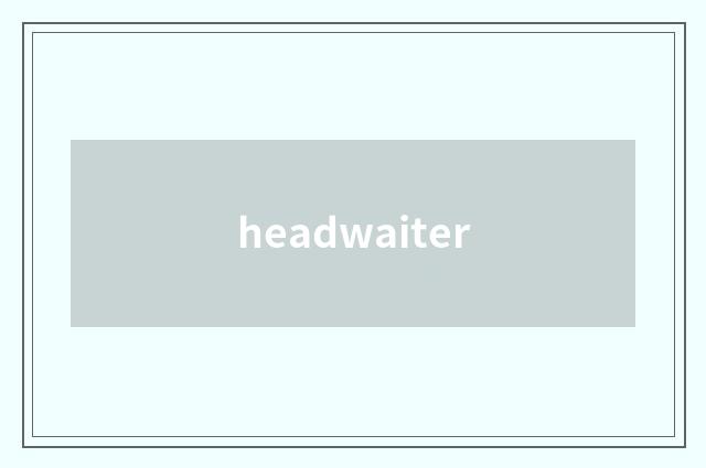 headwaiter