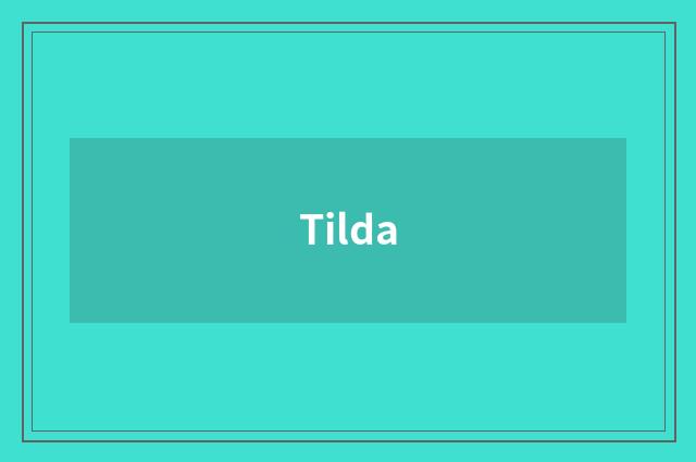 Tilda