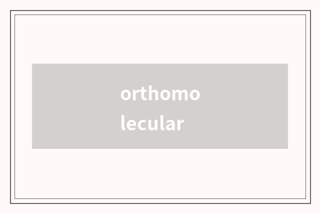 orthomolecular