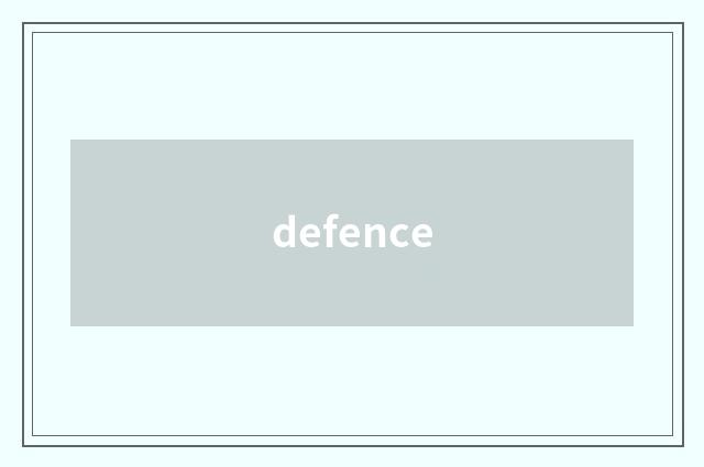 defence