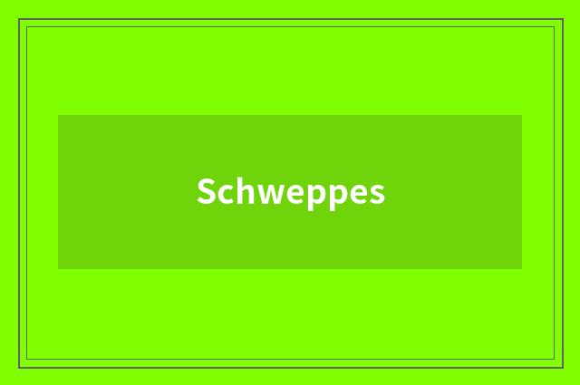 Schweppes